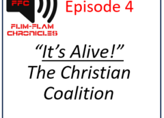 It’s Alive!!! The Monstrously Corrupt Christian Coalition (Part 2)