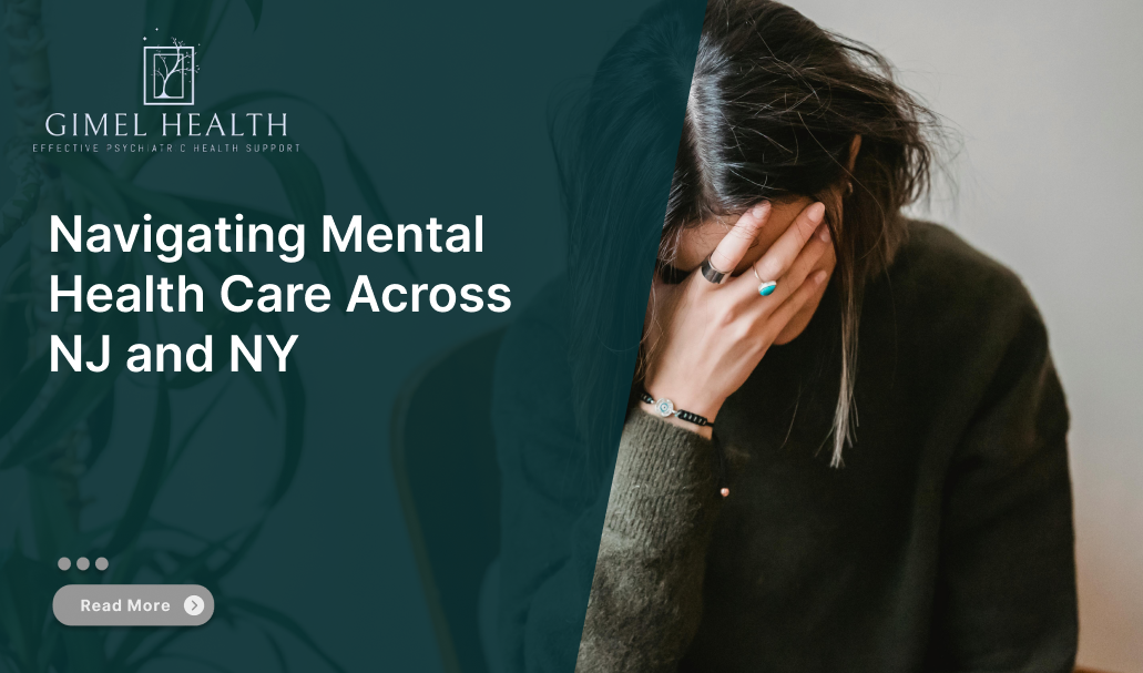 Navigating Mental Health Care Across NJ and NY